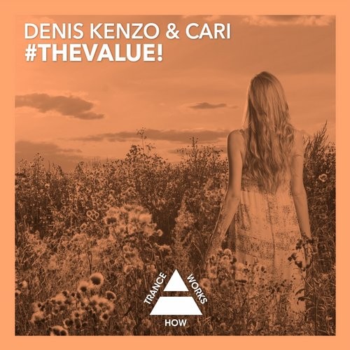 Denis Kenzo Ft. Cari - TheValue! (Original Mix)