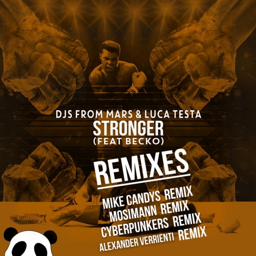 Djs From Mars & Luca Testa - Stronger (Mike Candys Remix)