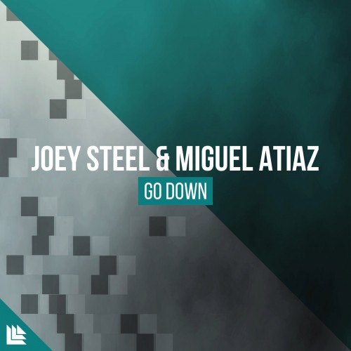Joey Steel & Miguel Atiaz - Go Down (Extended Mix)