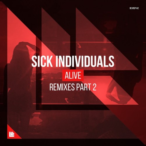 Sick Individuals - Alive (Trilane Remix)